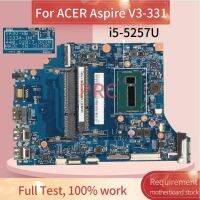 For ACER Aspire V3-331 i5-5257U Notebook Mainboard 13334-1 SR26K DDR3 Laptop Motherboard