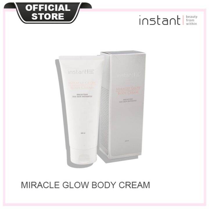 INSTANT Miracle Glow Body Cream 200ml SCMGBC Lazada PH