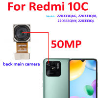 Kamera Belakang Asal สำหรับ Xiaomi Redmi 10C 50MP Kembali Modul Kamera Belakang Flex Repair Penggantian Ganti