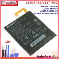 แบตเตอรี่ แท้ Lenovo LePad A5500 A8-50 Tad S8-50 TB3-850F TB3-850M L13D1P32 4290mAh พร้อมชุดถอด+แผ่นกาวติดแบต