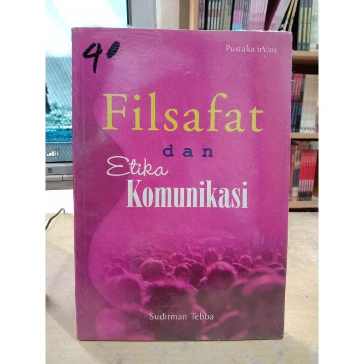 Filsafat Dan Etika Komunikasi - Sudirman Tebba - NR | Lazada Indonesia