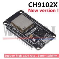 New version！ESP32 Development Board CH9102X WiFi Bluetooth Ultra-Low Power Consumption Dual Core ESP-32 ESP-32S Similar