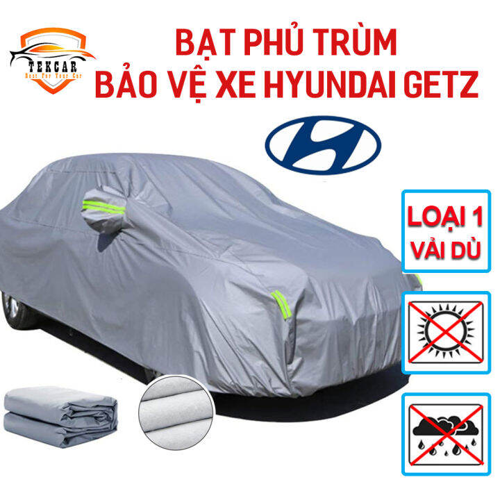 Bạt phủ trùm bảo vệ xe ô tô Hyundai Getz vải dù OXFORD cao cấp , áo