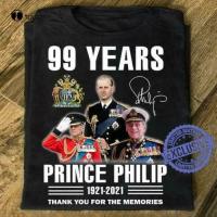 99 Years Prince Philip Thank You For The Memories Tshirt Mens Size S3Xl Tee Shirt