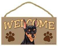 Miniature Pinscher Welcome Sign 510 MDF Wood Plaque 61547