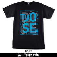 Overdose T-shirt เสื้อยืดคอกลม สีดำ รหัส BP-03(โอเวอโดส)