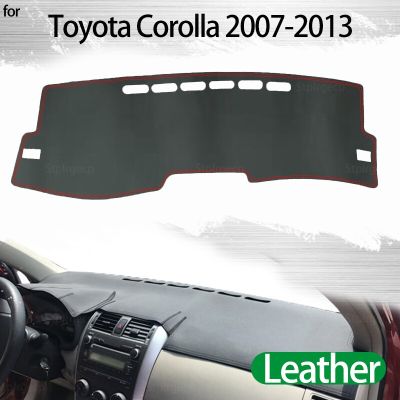 สำหรับ Toyota Corolla E140 E150 2007 ~ 2013แผ่นหนังติดรถยนต์อุปกรณ์เสริมพรมกันลื่นฝาปิดแผงควบคุม UTV ช่วยขับขวาซ้าย