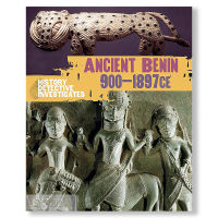 HISTORY DETECTIVE INVESTIGATES : BENIN 900-1897 CE BY DKTODAY