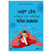 Fahasa - Vượt Lên, Những Con Đường Kinh Doanh