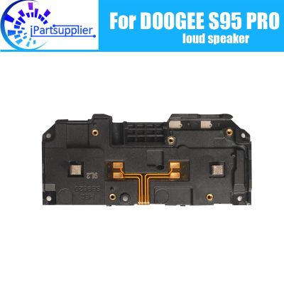DOOGEE S95 PRO ลําโพงดัง 100% Original New Loud Buzzer Ringer อุปกรณ์เสริมอะไหล่สําหรับ DOOGEE S95 PRO