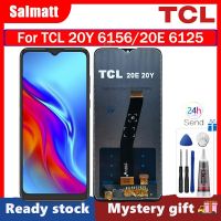 Salmatt หน้าจอต้นฉบับสำหรับ TCL 20Y 6156/20E 6125หน้าจอ LCD แสดงผล LCD สำหรับ TCL 20Y 6156 20E 6125ตัวแสดงอ่านแอลซีดีชุดประกอบดิจิไทเซอร์หน้าจอสัมผัสสำหรับ6156 6125ชิ้นส่วนสำหรับ20E 20Y TCL