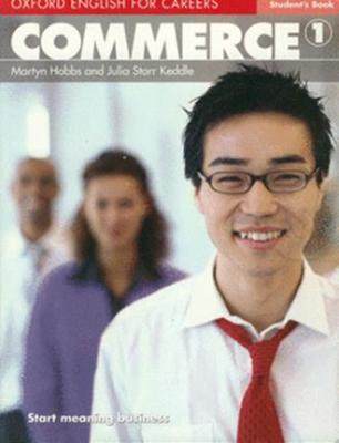 Bundanjai (หนังสือคู่มือเรียนสอบ) Oxford English for Careers Commerce 1 Student s Book (P)