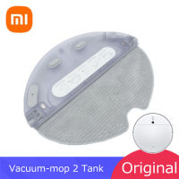 Original Xiaomi หุ่นยนต์ถังน้ำสำหรับ Mijia Global Vacuum Mop 2หรือจีน STYTJ03ZHM เครื่องดูดฝุ่นซ่อมอุปกรณ์เสริมอะไหล่