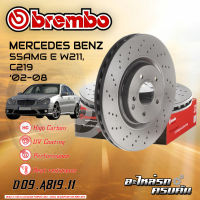 จานเบรก BREMBO สำหรับ  55AMG E W211 (เจาะรู)C219 (HC) ปี 02-08 (D09 A819 11)(D09 C502 11)