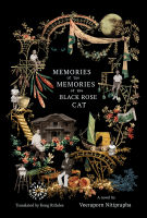 Memories of the Memories of the Black Rose Cat