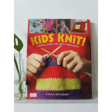 Kids Knit!: Simple Steps to Nifty Projects (Paperback) 