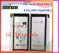 แบตเตอรี่ Alcatel One touch Flash Plus 2,FL02,5095 (TLp029B1...