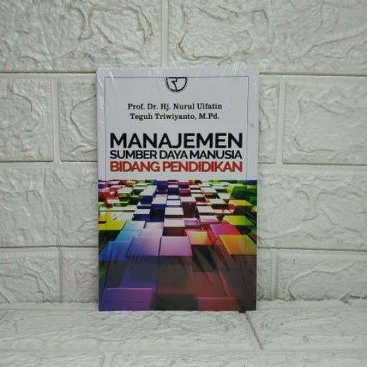 Manajemen Sumber Daya Manusia Bidang Pendidikan Prof. Dr. Hj. Nurul ...