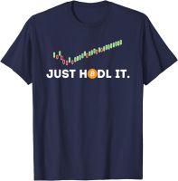 Mens round neck T-shirt Just Hodl It Funny Crypto Trader Btc Bitcoin Investor Tshirt 4XL 5XL 6XL