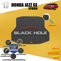 Honda Jazz GE Hybrid ปี 2008 - ปี 2013 พรมรถยนต์Jazz พรมเข้ารูป คอยล์ ซิสเทิมแมต เย็บขอบ Blackhole Curl System Mat Edge (ชุดที่เก็บสัมภาระท้ายรถ)