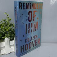 หนังสือภาษาอังกฤษ Reminders of Him หนังสือ By Colleen Hoover Books Novel Literature Womens Domestic Life Fiction English Books Romance Reading Book Birthday Gifts หนังสือภาษาอังกฤษ นิยายภาษาอังกฤษ