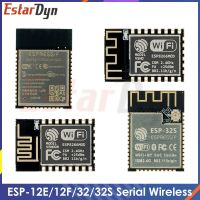 ESP-12E ESP8266 ESP-12F ESP-32 ESP-32S อนุกรมโมดูลไร้สาย WIFI และ CPU แกนคู่ Wi-Fi พร้อม ESP-32 MCU ใช้พลังงานต่ำตัว