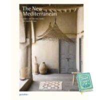 เพื่อคุณ The New Mediterranean : Homes and Interiors Under the Southern Sun (2019. 288 S. 29 cm) [Hardcover]