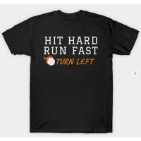 Hit Hard Run Fast Turn Left Mens fashion 100% cotton short sleeve O-neck T-shirt  8YWZ