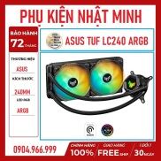 SIÊU SỐC Tản nhiệt nước AIO Asus TUF Gaming LC 240 ARGB FULL NEW chính
