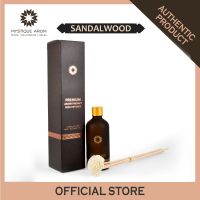 MYSTIQUE AROM รีด ดิฟฟิวเซอร์ ก้านไม้หอมปรับอากาศ Aromatherapy Reed Diffuser - แซนดัลวู้ด (ไม้จันทน์) Sandalwood 100 ml