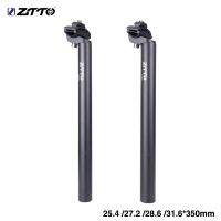 ZTTO Aluminum Seatpost Mountain Bike 25.4 27.2 28.6 31.6 350mm Road Bicycle Seat Post MTB Seat Tube MTB Fixed Gear Seat Tools