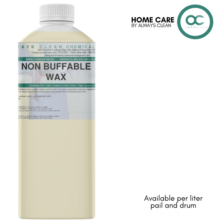 NON BUFFABLE EMULSION WAX 1 LITER BY ALWAYS CLEAN Lazada PH