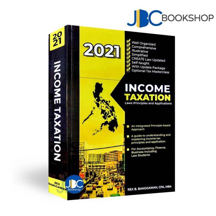 hot Income Taxation: Laws Principles and Applications 2021 by Rex ...