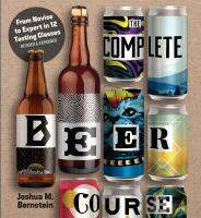 หนังสืออังกฤษใหม่ The Complete Beer Course : From Novice to Expert in Twelve Tasting Classes [Hardcover]