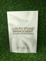 Luxury brand management a world of privilege