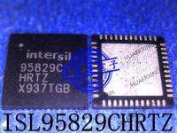 5PCS New Original ISL95829CHRTZ 95829CHRTZ 95829C QFN48 In Stock