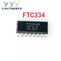 Original 100% New 5-50Pcs/lot  FTC334 FTC334B SOP16 IC Chipset