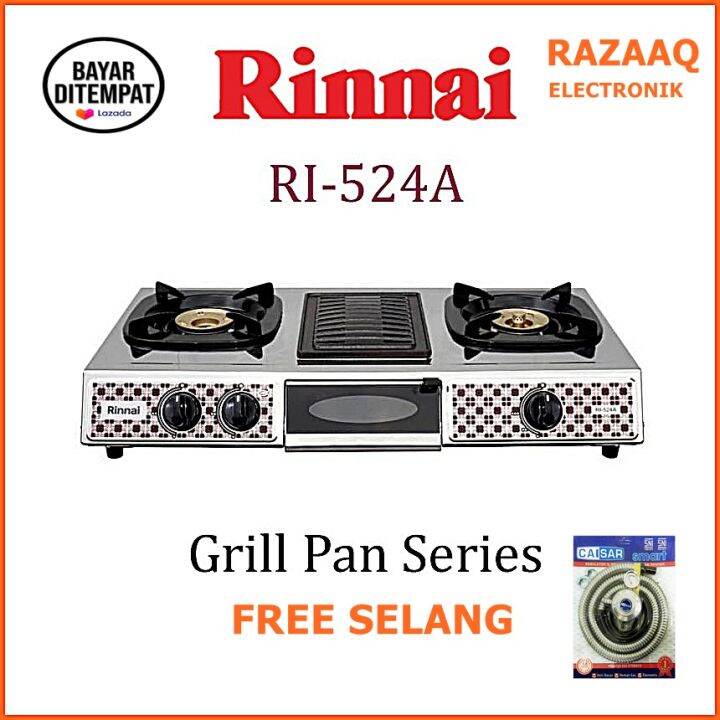 Kompor Gas Rinnai RI-524 A 2 Tungku Plus 1 Grill Pan Burner Berkualitas  FREE SELANG REGULATOR/Kompor Gas Rinnai RI-524 A | Lazada Indonesia