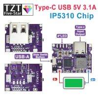 Type-C USB 5V 3.1A Boost Converter โมดูลพลังงานแบบ Step-Up IP5310 อุปกรณ์เสริมธนาคารพลังงานมือถือพร้อมสวิตช์ไฟ LED