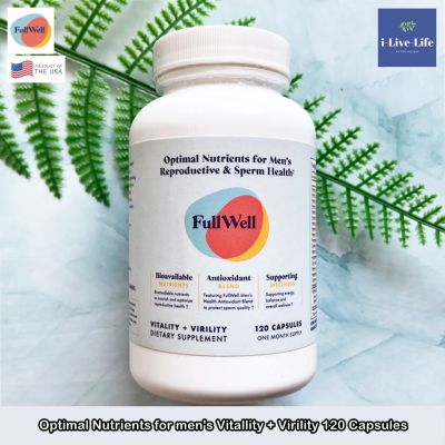 FullWell - Optimal Nutrients for mens Vitallity + Virility 120 Capsules อาหารเสริม สำหรับผู้ชาย