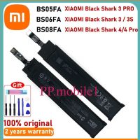 Original XIAOMI แบตเตอรี่ BS08FA BS06FA BS05FA BS01FA สีดำ Shark 3 3S 4S PRO สีดำ Shark helo+ฟรีชุดถอด