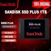 【บางกอกสปอต】Sandisk SSD Plus Hard Disk SATA III 2.5" 120GB/240GB/480GB/1TB ฮาร์ดดิสก์ Internal Solid State Drive