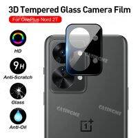 Full Coverage 3D กล้องเลนส์สำหรับ OnePlus Nord 2 T 2 T T2 Nord2T One Plus ACE 10R 10 9 9RT 9R Pro 9T 8T R CPH2399กล้อง4G 4G 5G ป้องกันฟิล์มกระจกเลนส์กล้องถ่าย