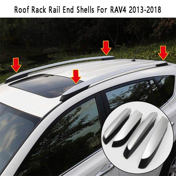 4Pcs Roof Rack Rail End Shells Luggage Rack Cover for Toyota RAV4 2013