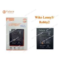 แบตเตอรี่ Wiko Lenny5 / Robby2 งาน Future คุณภาพดี ประกัน1ปี