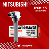 ( ประกัน 3 เดือน ) คอยล์จุดระเบิด MITSUBISHI MIRAGE ATTRAGE / 3A92 ตรงรุ่น - TPCM-677 - TOP PERFORMANCE MADE IN JAPAN - คอยล์หัวเทียน คอยล์ไฟ มิตซูบิชิ มิราจ แอททราจ 1832A057