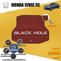 Honda Civic FC ปี 2016 - ปีปัจจุบัน พรมรถยนต์Civic พรมเข้ารูป คอยล์ ซิสเทิมแมต เย็บขอบ Blackhole Curl System Mat Edge (ชุดที่เก็บสัมภาระท้ายรถ)