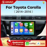 Ainavi วิทยุติดรถยนต์เครื่องเสียงรถยนต์สำหรับ Toyota Corolla 11 2012-2016 E170 E180 Carplay Android Auto Qualcomm เครื่องเล่นมัลติมีเดียเครื่องเสียงรถยนต์4Gwifi DSP