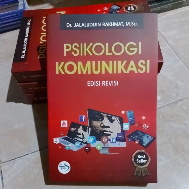 PSIKOLOGI KOMUNIKASI By Dr. Jalaluddin Rakhmat, M.Sc. Edisi Revisi ...