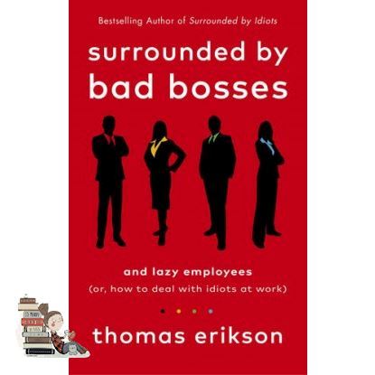 สินค้าใหม่-gt-gt-gt-surrounded-by-bad-bosses-and-lazy-employees-or-how-to-deal-with-idiots-at-work
